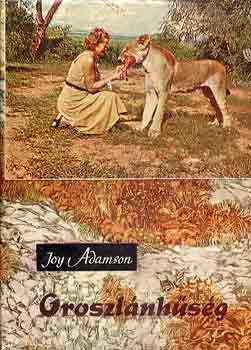 Joy Adamson - Oroszlnhsg