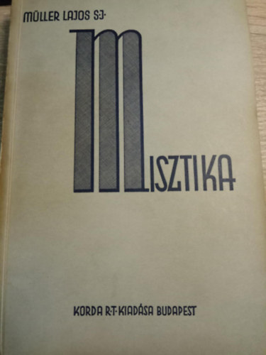 Mller Lajos - Misztika