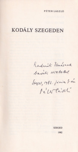 P�ter L�szl� - Kod�ly szegeden