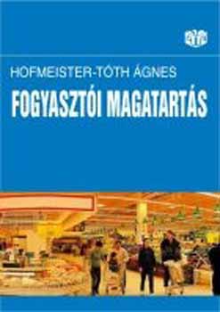 Hofmeister-T�th �gnes - Fogyaszt�i magatart�s