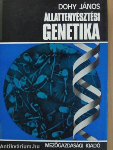 Dohy J�nos - �llatteny�szt�si genetika