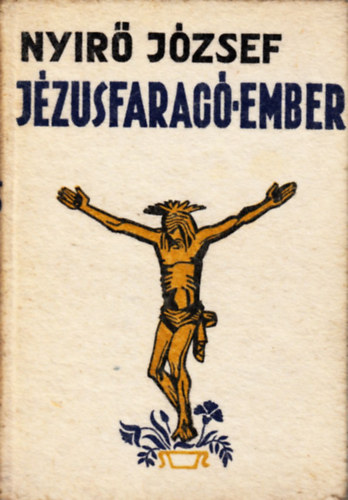 Ny�r� J�zsef - J�zusfarag� ember