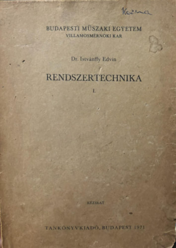 Istvnffy Edvin dr. - Rendszertechnika I. Kzirat