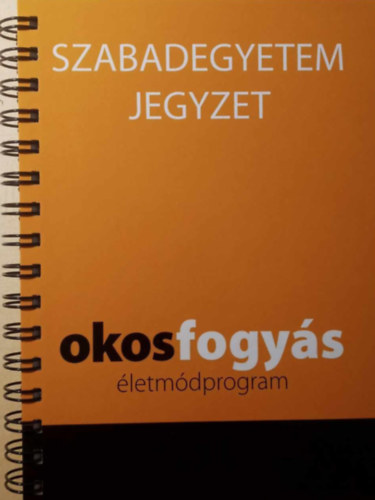 Pati Nagy Attila Hder va - Szabadegyetem Jegyzet - Okosfogys letmdprogram