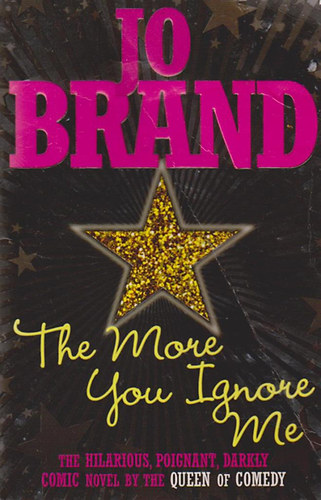 Jo Brand - The More You Ignore Me