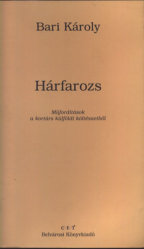 Bari K�roly - H�rfarozs (M�ford�t�sok a kort�rs k�lf�ldi k�lt�szetb�l)