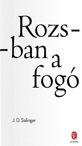 J. D. Salinger - Rozsban a fog