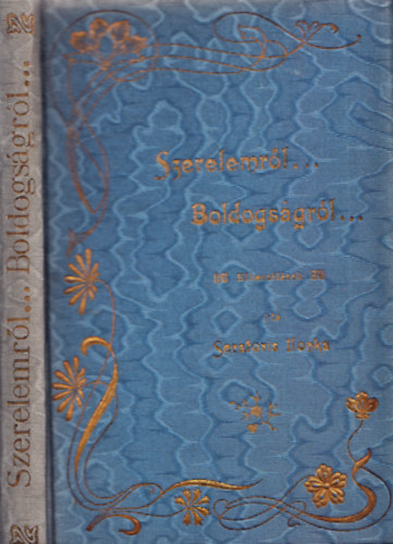 Seratoris Ilonka - Szerelemr�l... Boldogs�gr�l... - Elbesz�l�sek