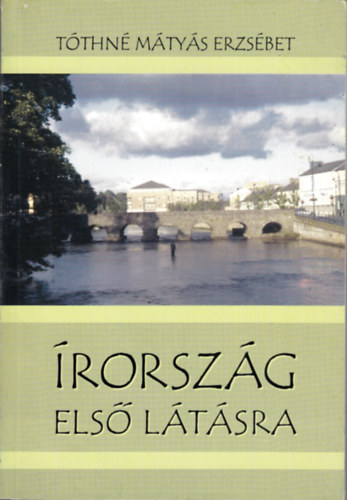 T�thn� M�ty�s Erzs�bet - �rorsz�g els� l�t�sra