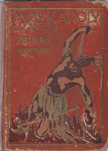 May K�roly - Kaiman kapit�ny