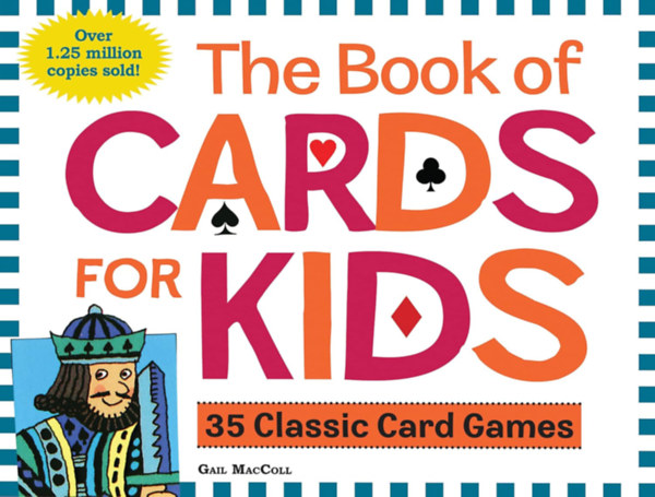 Gail MacColl - The Book of Cards for Kids