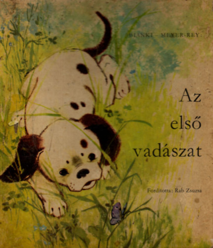 Bianki-Meyer-Rey - Az els vadszat