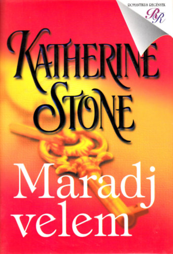 Katherine Stone - Maradj velem