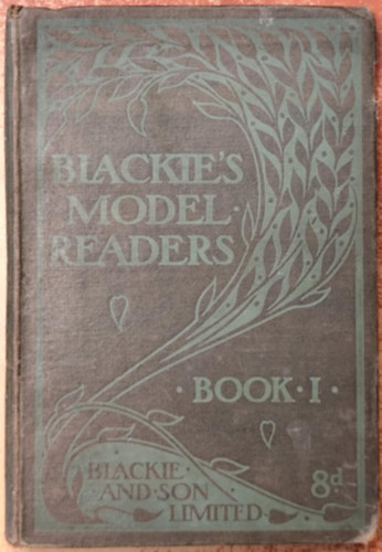 Blackie Model Readers Book I