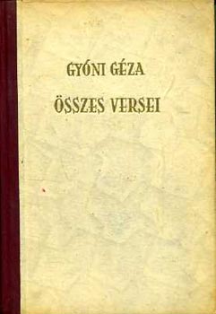 Gyóni Géza - Gyóni Géza összes versei