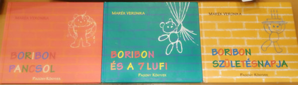 Marék Veronika - 3 db Marék Veronika, Boribon: Boribon és a 7 lufi + Boribon pancsol + Boribon születésnapja
