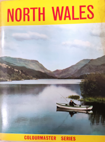 North Wales- A Tourists Guide (Colourmaster Series)