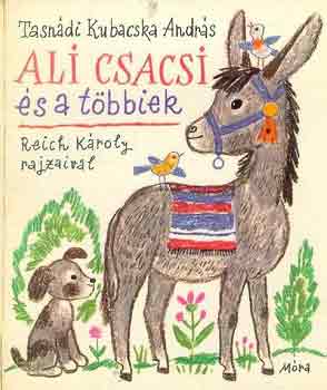 Tasn�di Kubacska Andr�s - Ali csacsi �s a t�bbiek