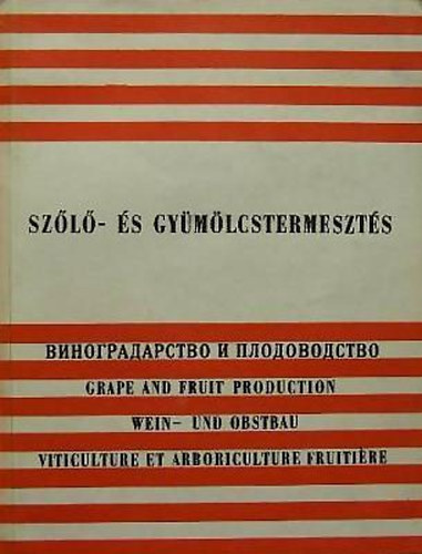 Katona J�zsef  (szerk.) - Sz�l� �s gy�m�lcstermeszt�s - vol. VII.