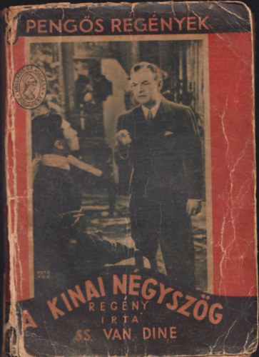 S. S. Van Dine - A knai ngyszg (1 pengs regnyek)