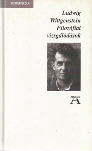 Ludwig Wittgenstein - Filozófiai vizsgálódások