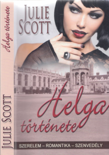Julie Scott - Helga t�rt�nete