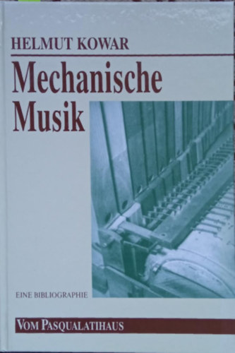 Helmut Kowar - Mechanische Music