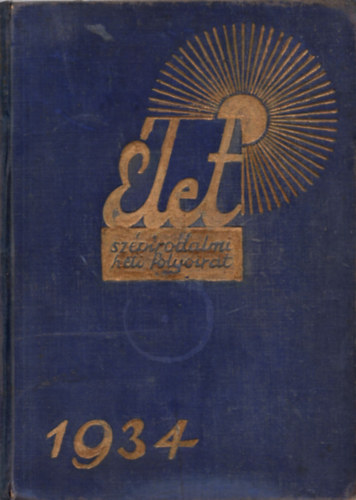 let - Szpirodalmi heti folyirat 1934. (XXV. vf.)