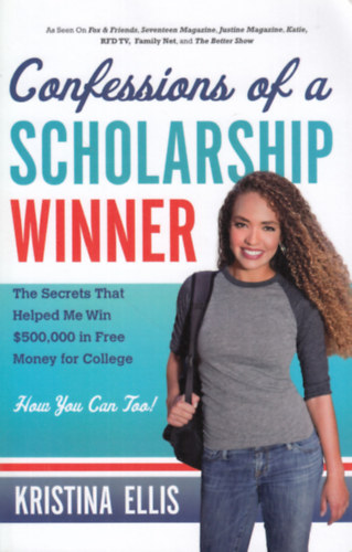 Kristina Ellis - Confessions of a Scholarship Winner