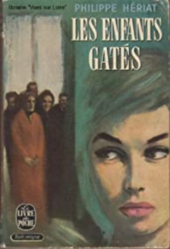 Philippe H�riat - Les Enfants Gat�s