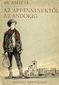 Edmondo de Amicis - Az Appenninekt�l az Andokig