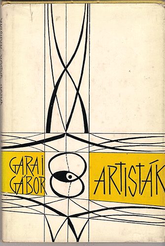 Garai Gábor - Artisták