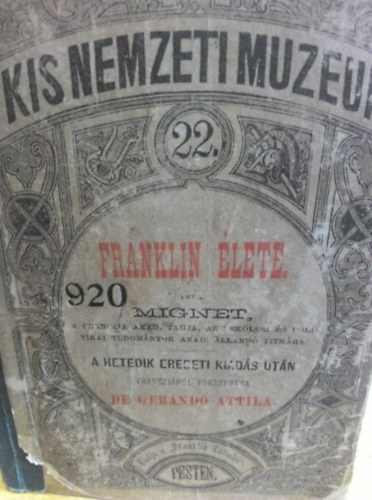 Mignet - Franklin élete