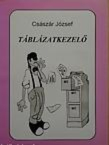 Csszr Jzsef - Tblzatkezel - Excel