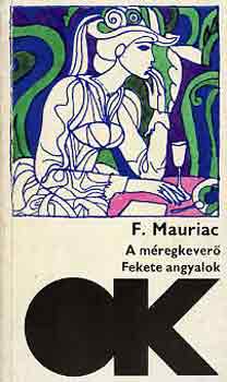 Francois Mauriac - A mregkever-Fekete angyalok