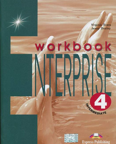 Virginia Evans; Jenny Dooley - Enterprise 4 intermediate workbook