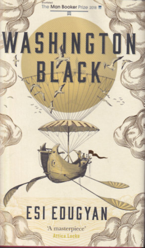 Esi Edugyan - Washington Black