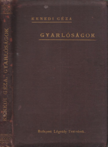 Kenedi Géza - Gyarlóságok