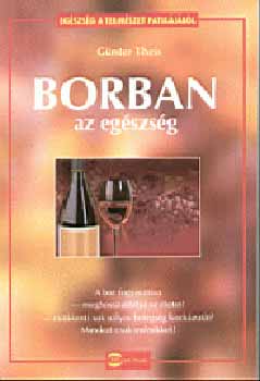 Gnter Theis - Borban az egszsg