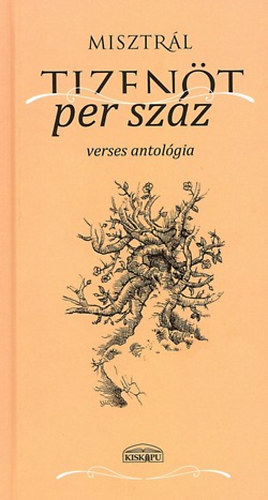 Misztrál - Tizenöt per száz - Verses antológia