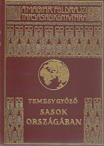 Temesy Gy�z� - Sasok orsz�g�ban