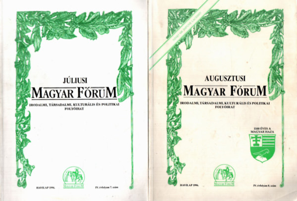 Tbb szerz - Magyar Frum szrvnyszmok (1995. december, 1996. jlius, augusztus, 2009. december)
