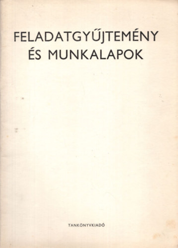 P�lfy S�ndor Cser Andor - Feladatgy�jtem�ny �s munkalapok