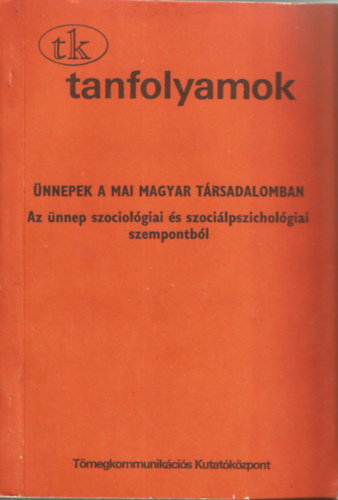 D. Hoffmann M.-Szilgyi E. - nnepek a mai magyar trsadalomban