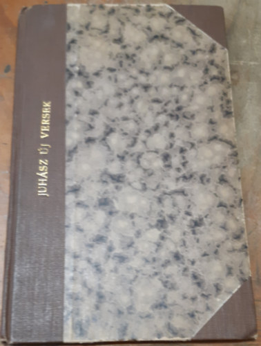 Juh�sz Gyula - �j versek 1908-1914 (I. kiad�s)