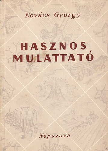 Kov�cs Gy�rgy - Hasznos mulattat�