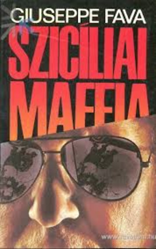 Giuseppe Fava - Szicliai maffia