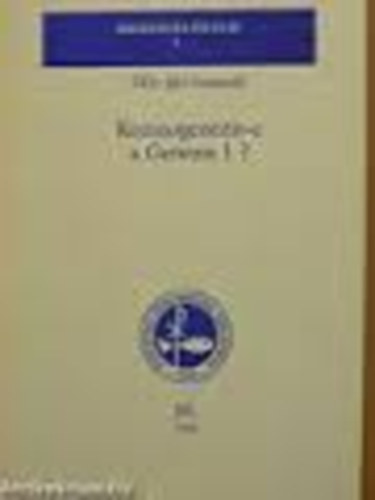 DDr. Jki Szaniszl - Kozmogenezis-e a Genezis 1?