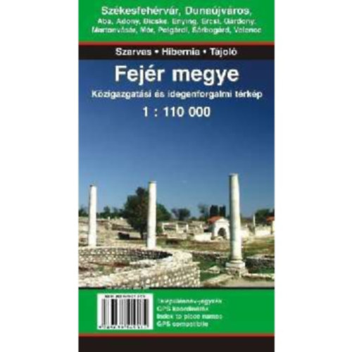 Fejr megye kzigazgatsi s idegenforgalmi trkp (1:110 000)