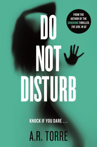 A. R. Torre - Do Not Disturb (Deanna Madden 2.)